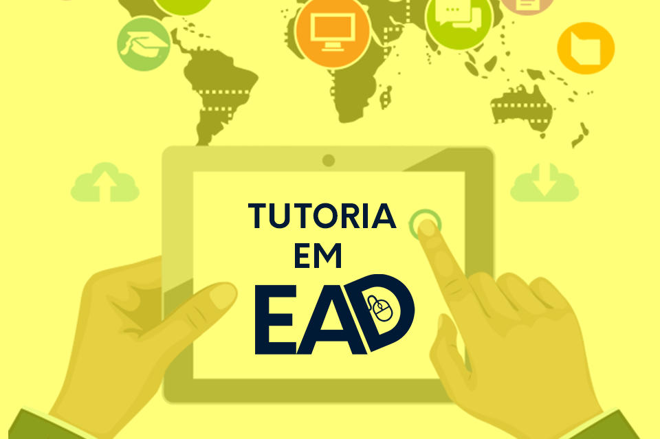 TUTORIA EM EAD - TURMA 006/2019